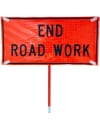 Heavy Duty END ROAD WORK Roll-Up Sign
