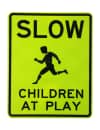 24" x 30" Slow Children At Play Sign