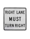 Right Lane Must Turn Right Signs (R3-7R)