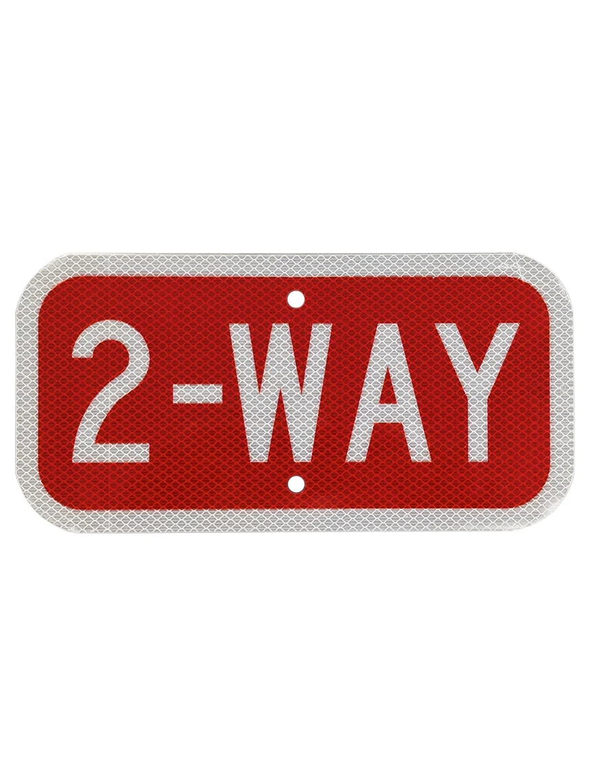 12\" X 6\" 2-Way, .080 Aluminum Sign w/ High Intensity (Hip) Sheeting