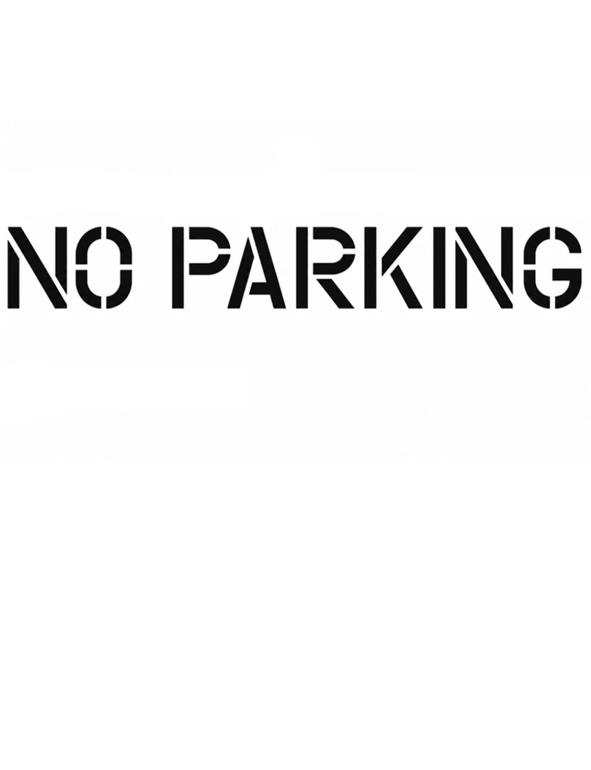 4\" Tall Letters, Reusable, Curb Stencil NO PARKING