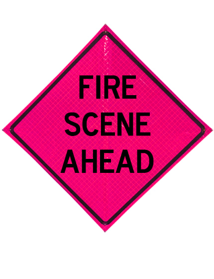 48\" Heavy Duty, Pink Reflective Roll Up, FIRE SCENE AHEAD