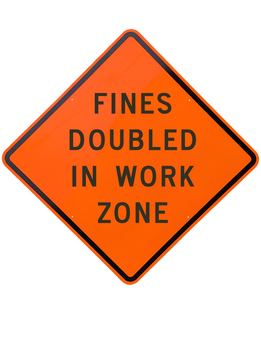 48\", Aluminum, Diamond Grade Reflective Sign, Fines Doubled In Work Zone