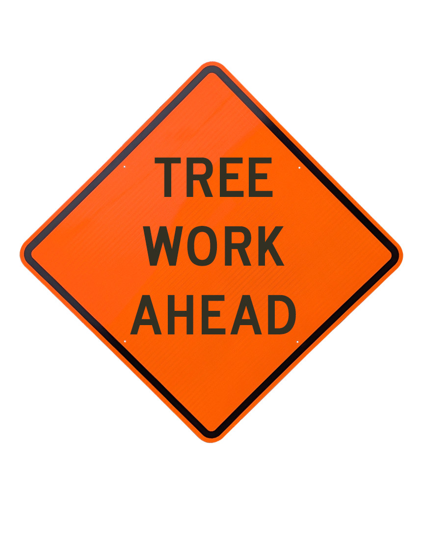 36\", Aluminum, Diamond Grade Reflective Sign, Tree Work Ahead
