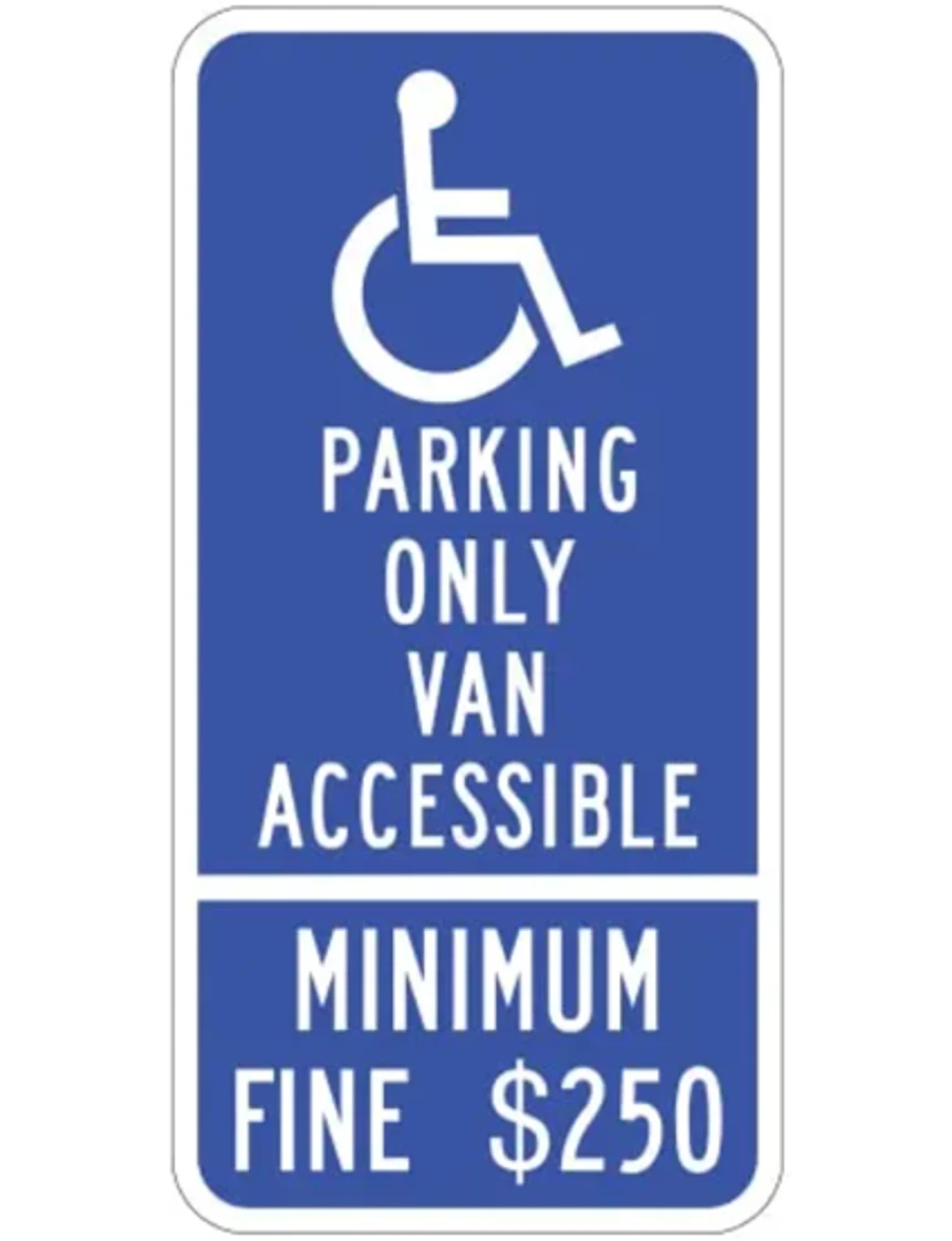 12\" x 24\" California Approved Aluminum Handicap Parking Van Accessible Minimum Fine $250 Sign, Engineer Grade (EG) Reflective