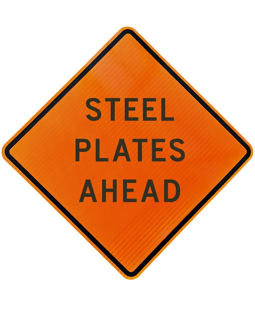 48\", Corrugated Plastic, High Intensity Reflective Sign, Steel Plates Ahead