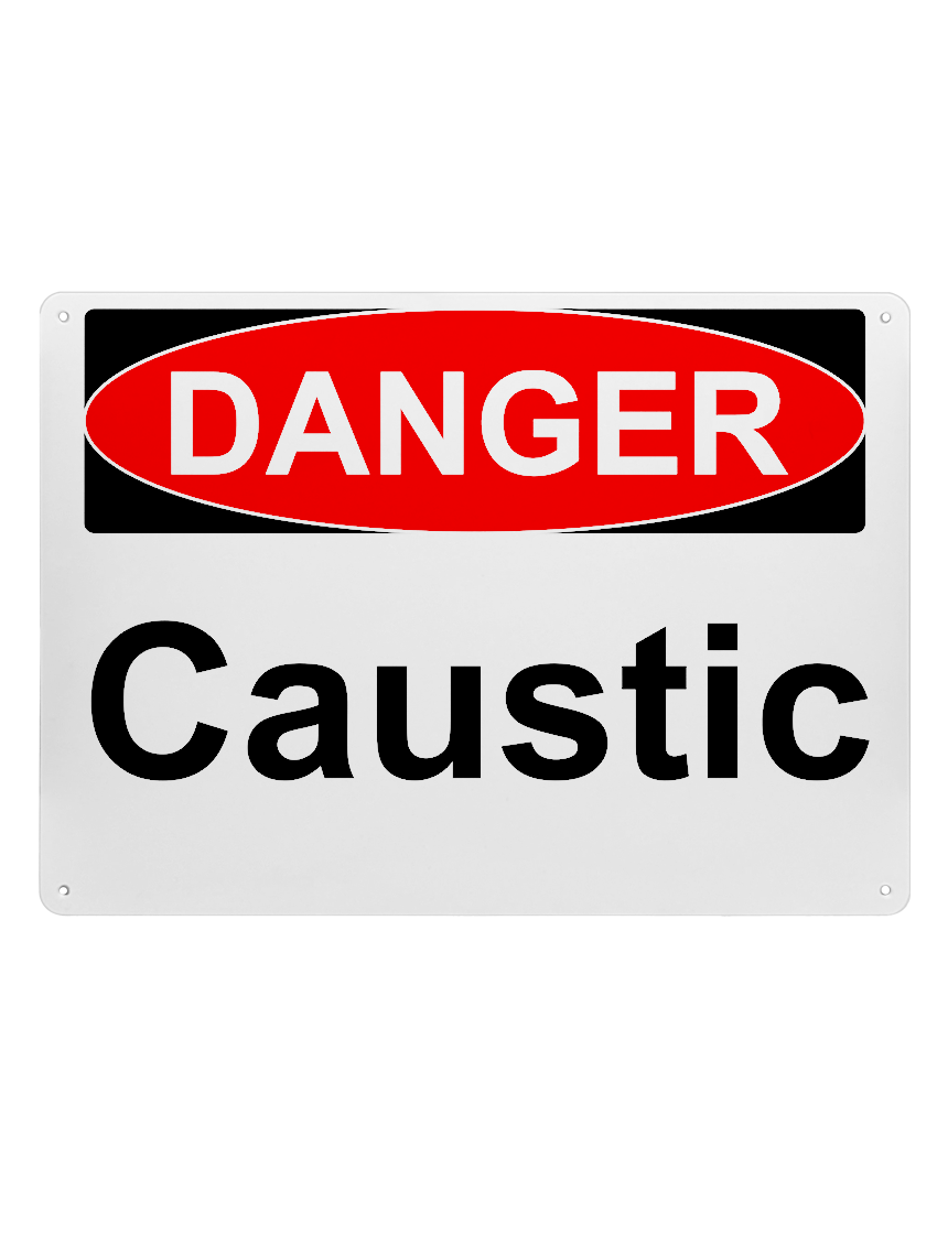 14\" tall x 10\" wide plastic sign with mounting holes, Danger Caustic