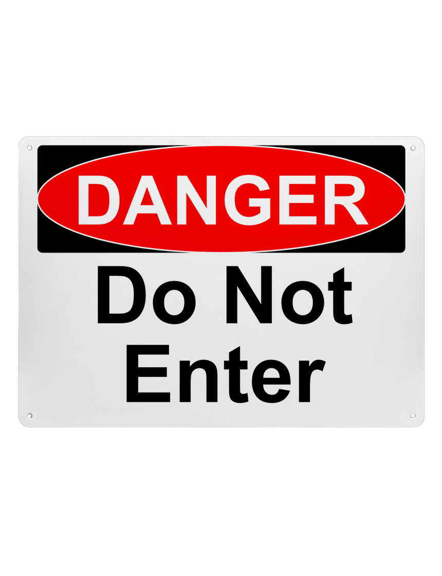 14\" tall x 10\" wide plastic sign with mounting holes, Danger Do Not Enter