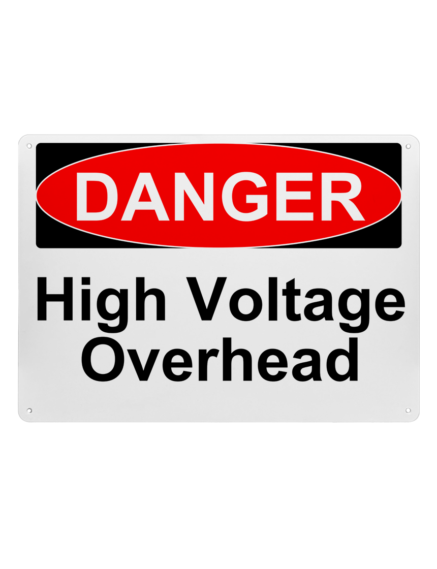 14\" tall x 10\" wide plastic sign with mounting holes, Danger High Voltage Overhead