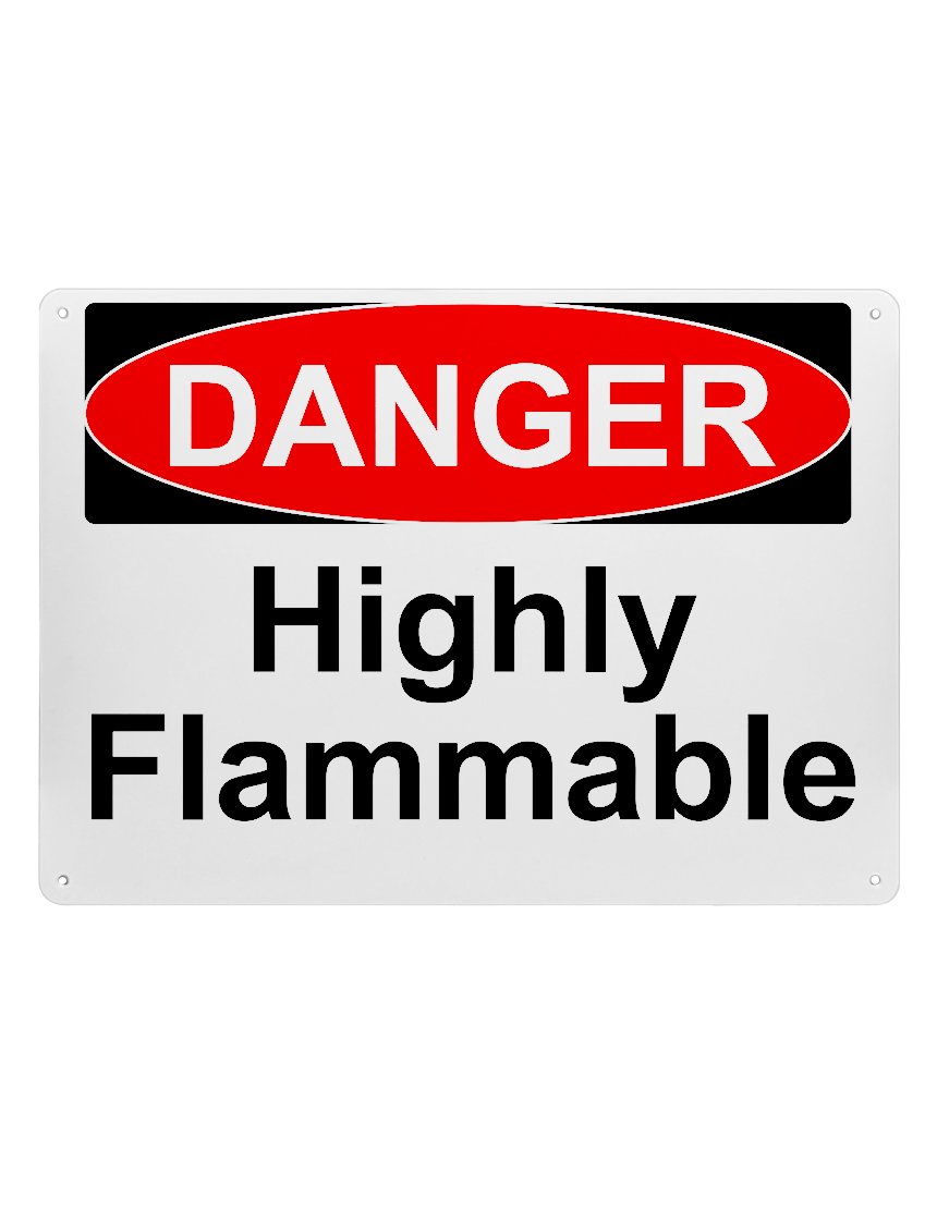 14\" tall x 10\" wide plastic sign with mounting holes, Danger Highly Flammable