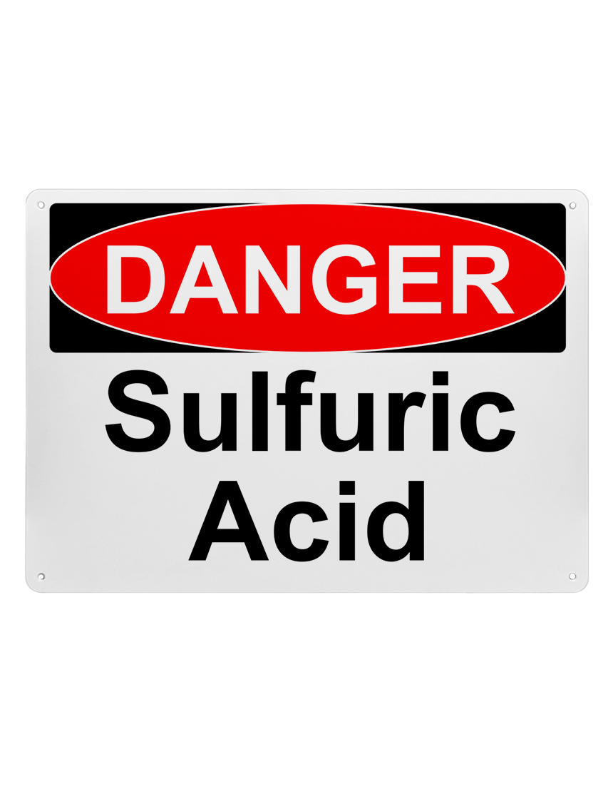 14\" tall x 10\" wide plastic sign with mounting holes, Danger Sulfuric Acid