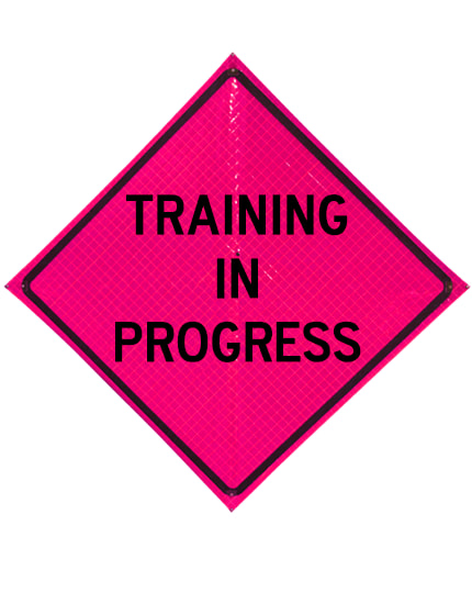 48\" Heavy Duty, Pink Reflective Roll Up, Training In Progress