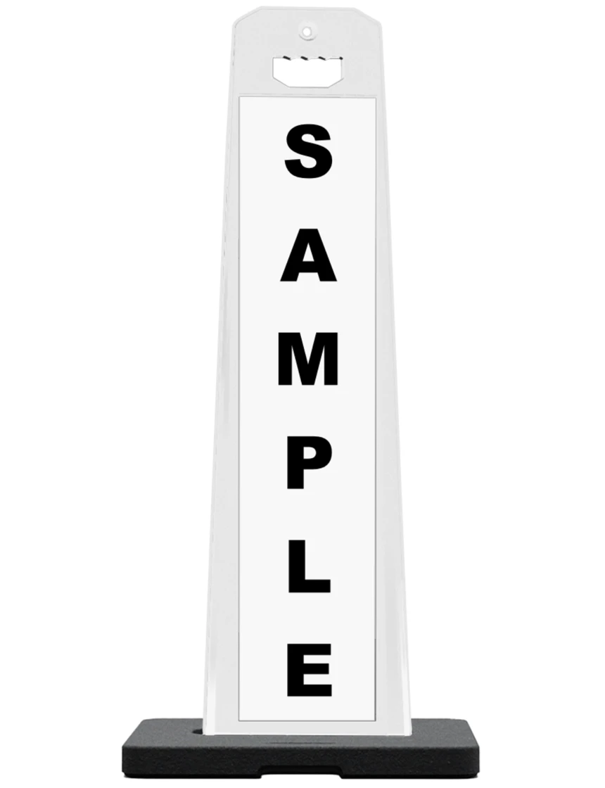 White, 45\" Tall, Reflective, Vertical Panel Barricade w/ Custom Lettering On Both (2) Sides w/ 20 lbs Rubber Base