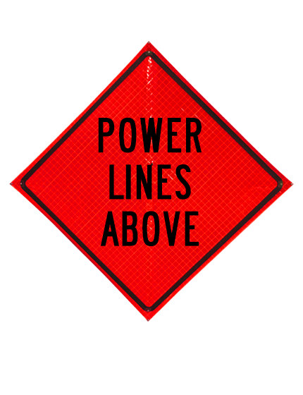 Power lines above sign plastic pockets reflective 48 inch x 48 inch