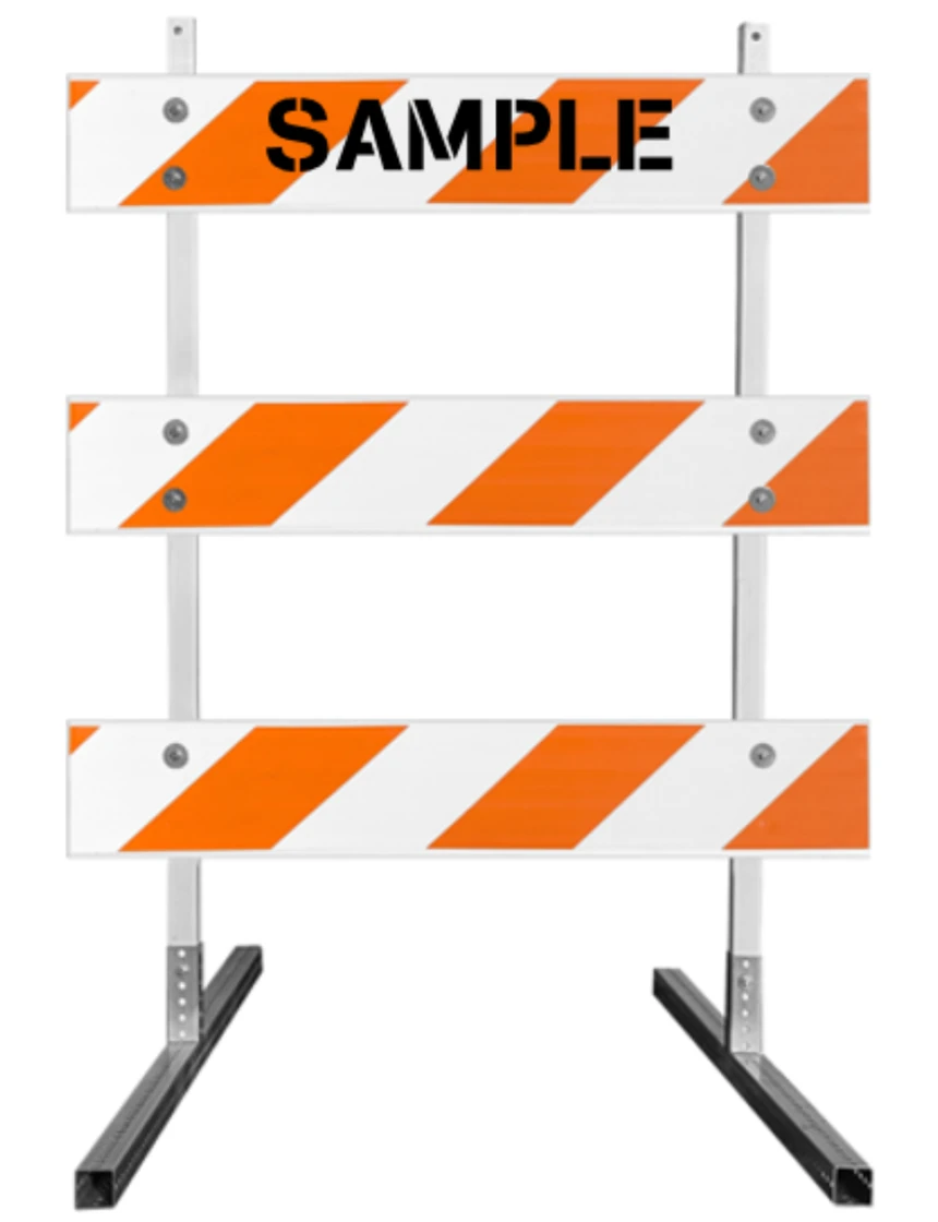 63\" Tall MUTCD Type III Barricade -Plastic Power Post Uprights, Square Steel Sign Post Feet \u0026 Three 4\u0027 Plastic Boards w/EG Sheeting \u0026 Custom Lettering