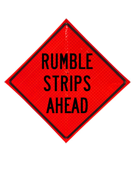 Rumble Strips Ahead Sign Sewn Pockets Reflective 36\" X 36\"