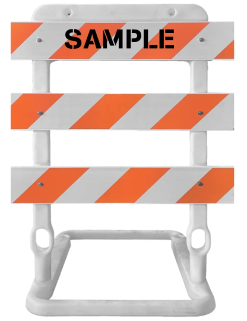 65\" Tall, Plastic, MUTCD Type III Rail Holder w/ Three (3) 8\" X 4\u0027 Reflective Rails w/ Engineer Grade (EG) Reflective Orange \u0026 White Rails w/ Custom Lettering On One (1) Rail