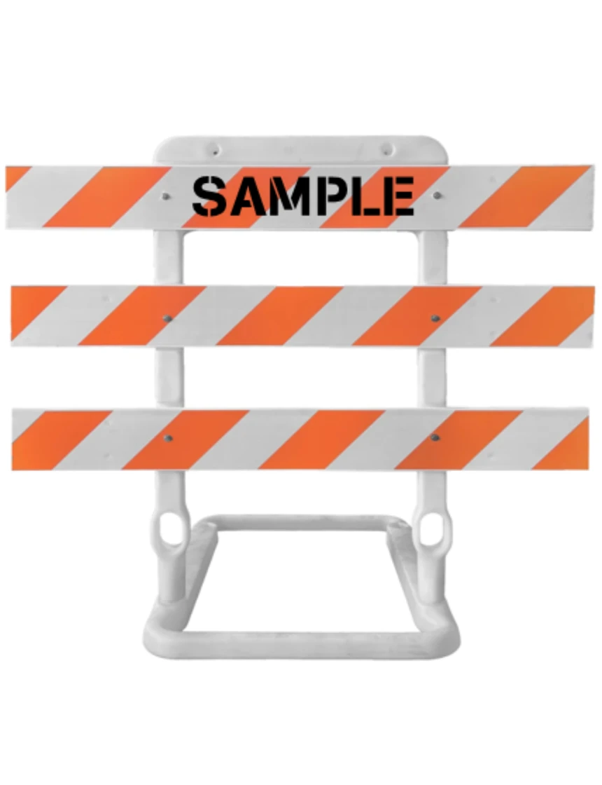 65\" Tall, Plastic, MUTCD Type III Rail Holder w/ Three (3) 8\" X 6\u0027 Reflective Rails w/ Engineer Grade (EG) Reflective Orange \u0026 White Rails w/ Custom Lettering On One (1) Rail