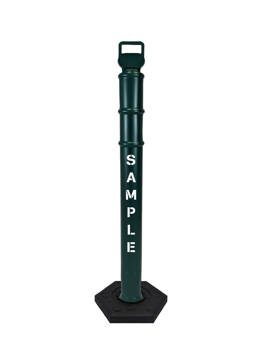 Dark Green 45\" Cortina EZ Grab delineator tube with 8 lb rubber base \u0026 2X custom lettering