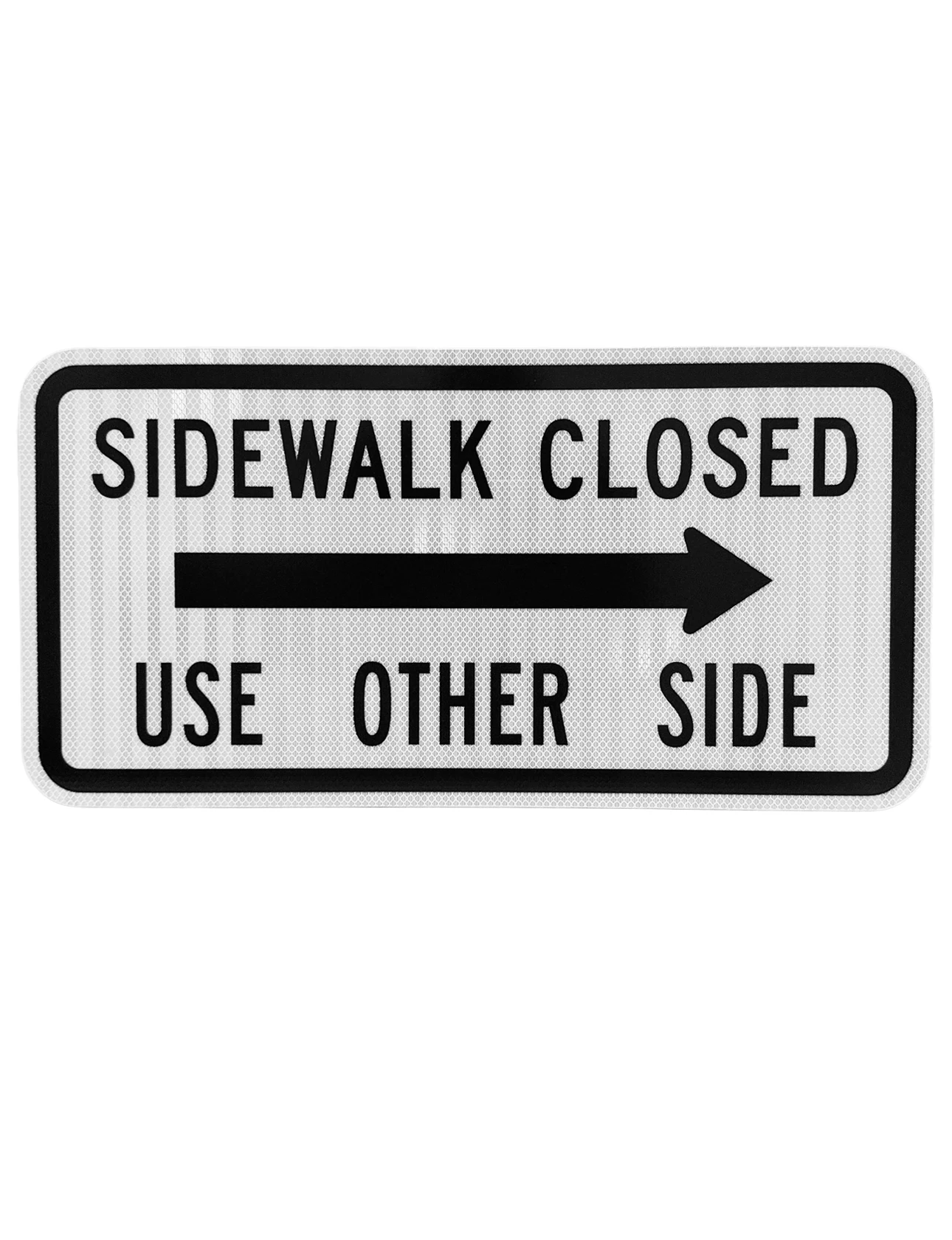White, HI Reflective, 24\" x 12\" Sidewalk Closed Use Other Side Sign For Type III Barricade