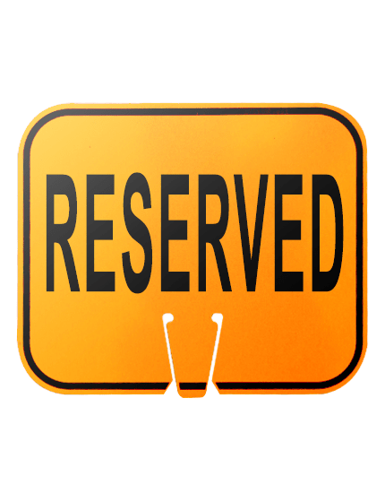 12 3/4\" X 10 1/2\", Reflective Clip On Sign, Reserved