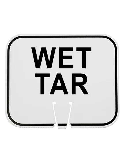 White, 12 3/4\" X 10 1/2\", Non-Reflective Clip On Sign, Wet Tar