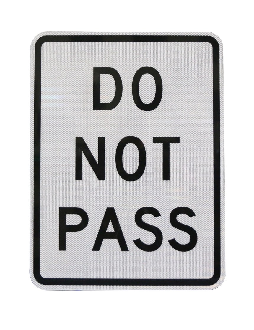 36\" X 48\" DO NOT PASS Sign with HI Sheeting, 4 Mil ACM