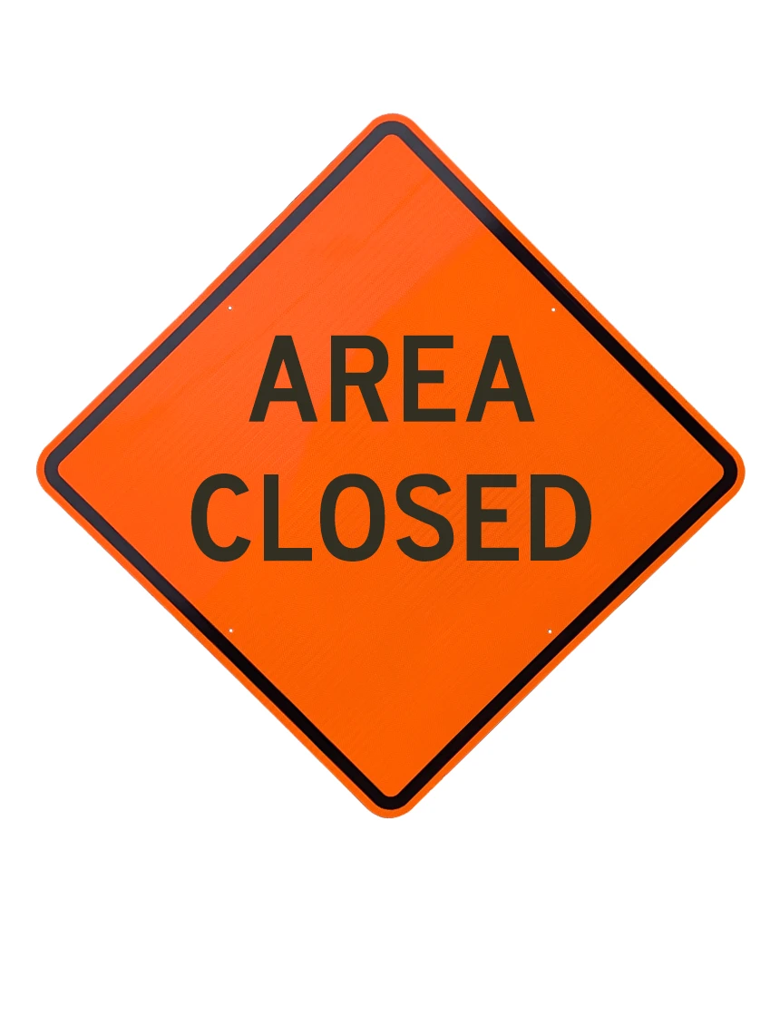 36\", Aluminum, Diamond Grade Reflective Sign, AREA CLOSED
