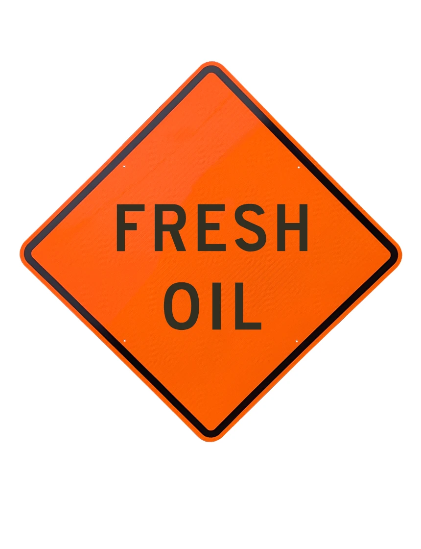 36\", Aluminum, Diamond Grade Reflective Sign, FRESH OIL