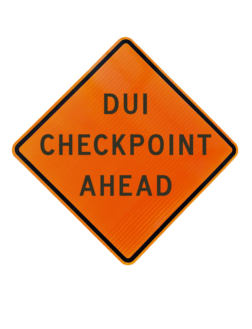 36\", Aluminum, High Intensity Reflective Sign, DUI CHECKPOINT AHEAD