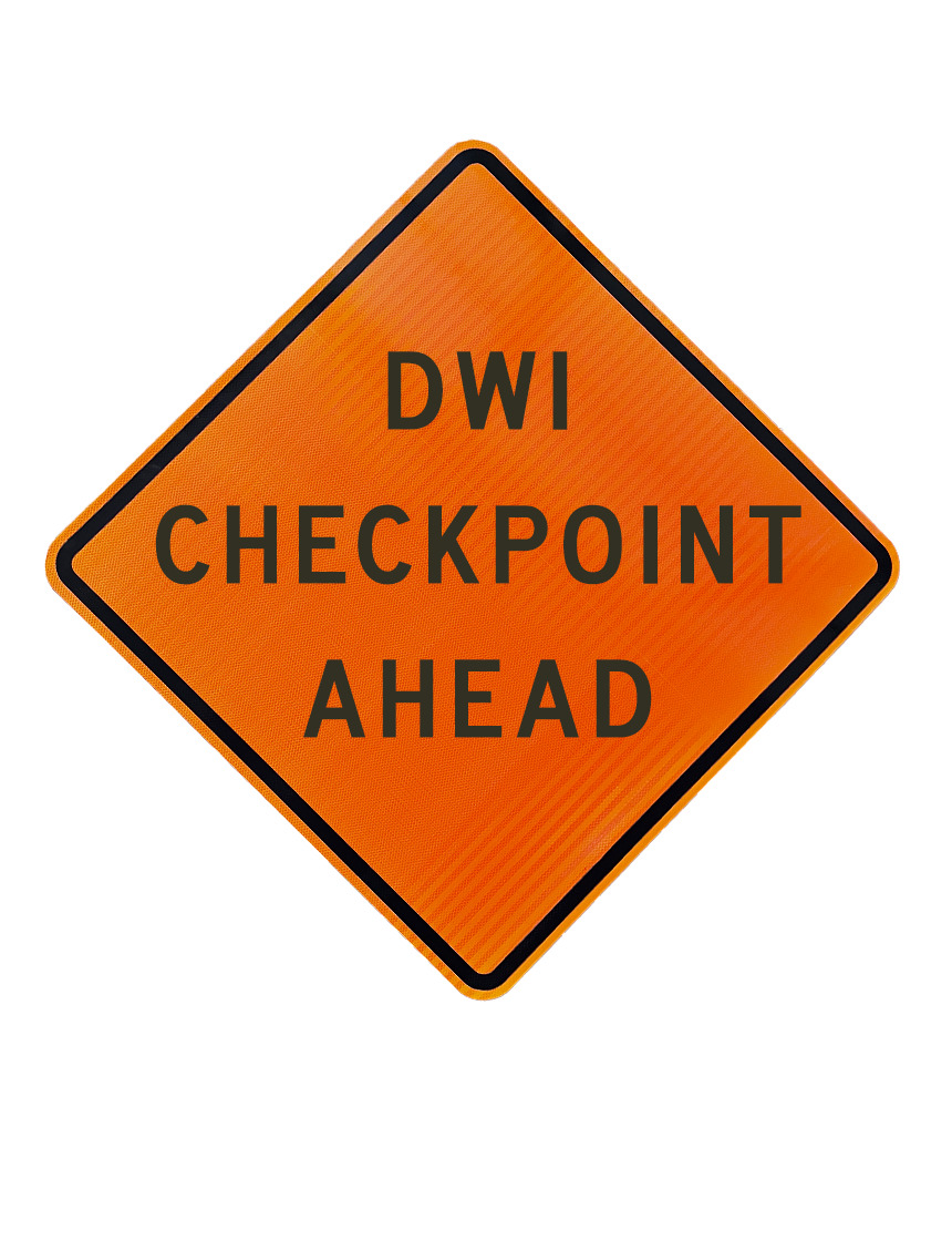 36\", Aluminum, High Intensity Reflective Sign, DWI CHECKPOINT AHEAD