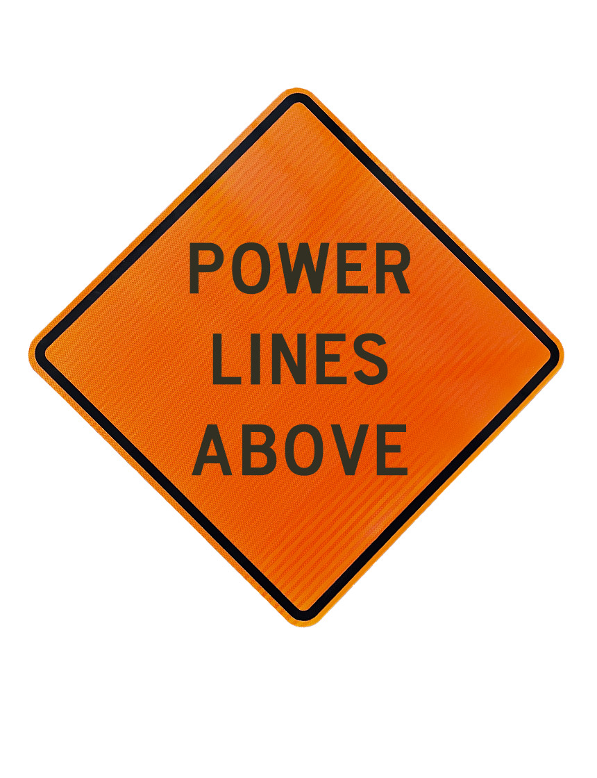 36\", Aluminum, High Intensity Reflective Sign, POWER LINES ABOVE