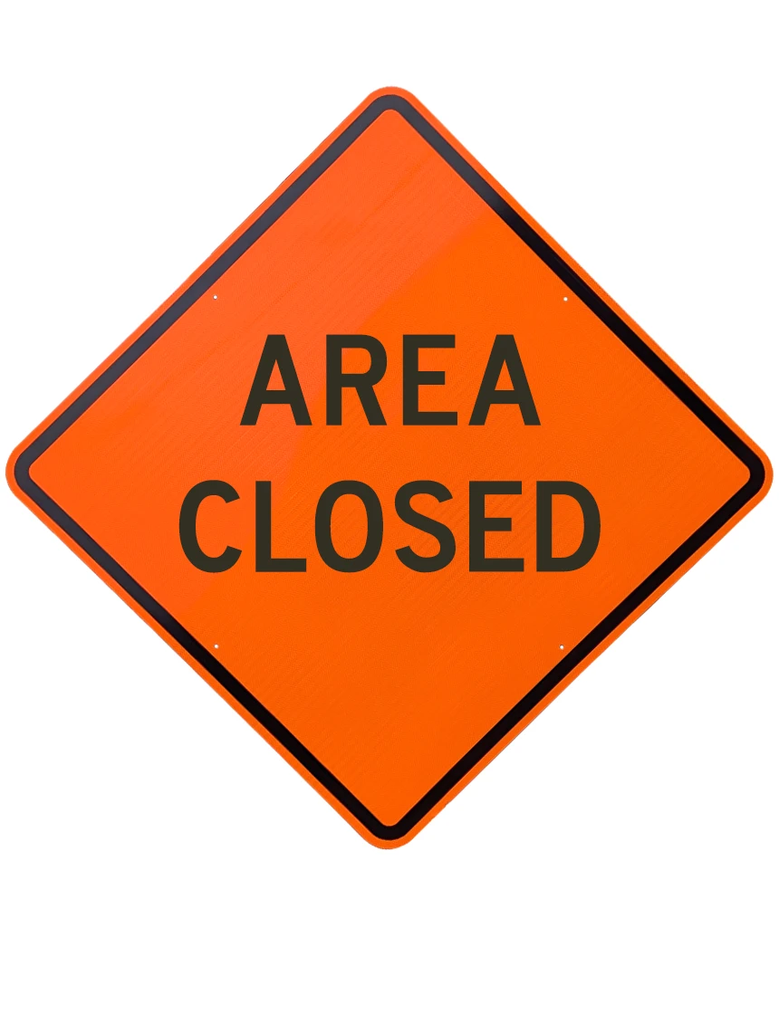 48\", Aluminum, Diamond Grade Reflective Sign, AREA CLOSED
