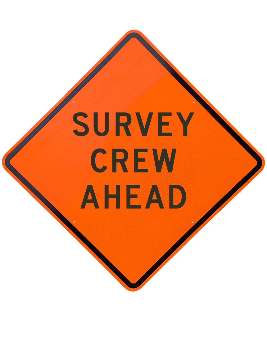 48\", Aluminum, Diamond Grade Reflective Sign, SURVEY CREW AHEAD