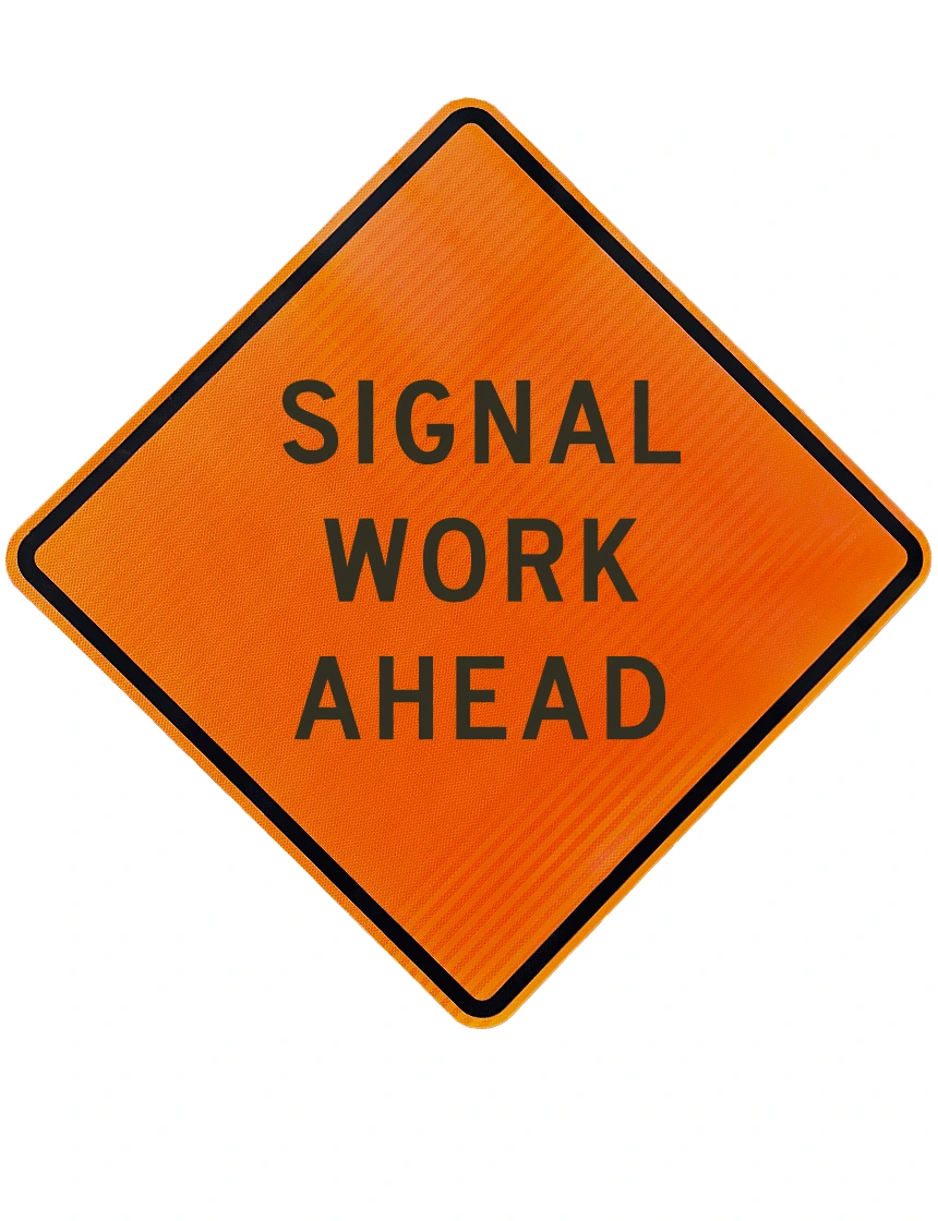 48\", Aluminum, High Intensity Reflective Sign, SIGNAL WORK AHEAD