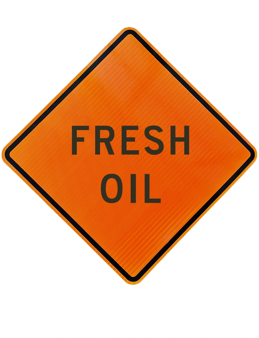 48\", Corrugated Plastic Sign, FRESH OIL