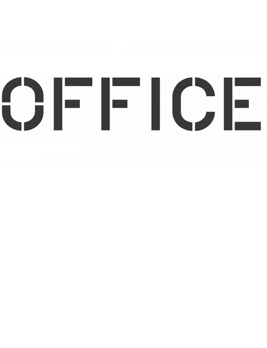 8\" Tall Letters, Reusable, OFFICE Stencil
