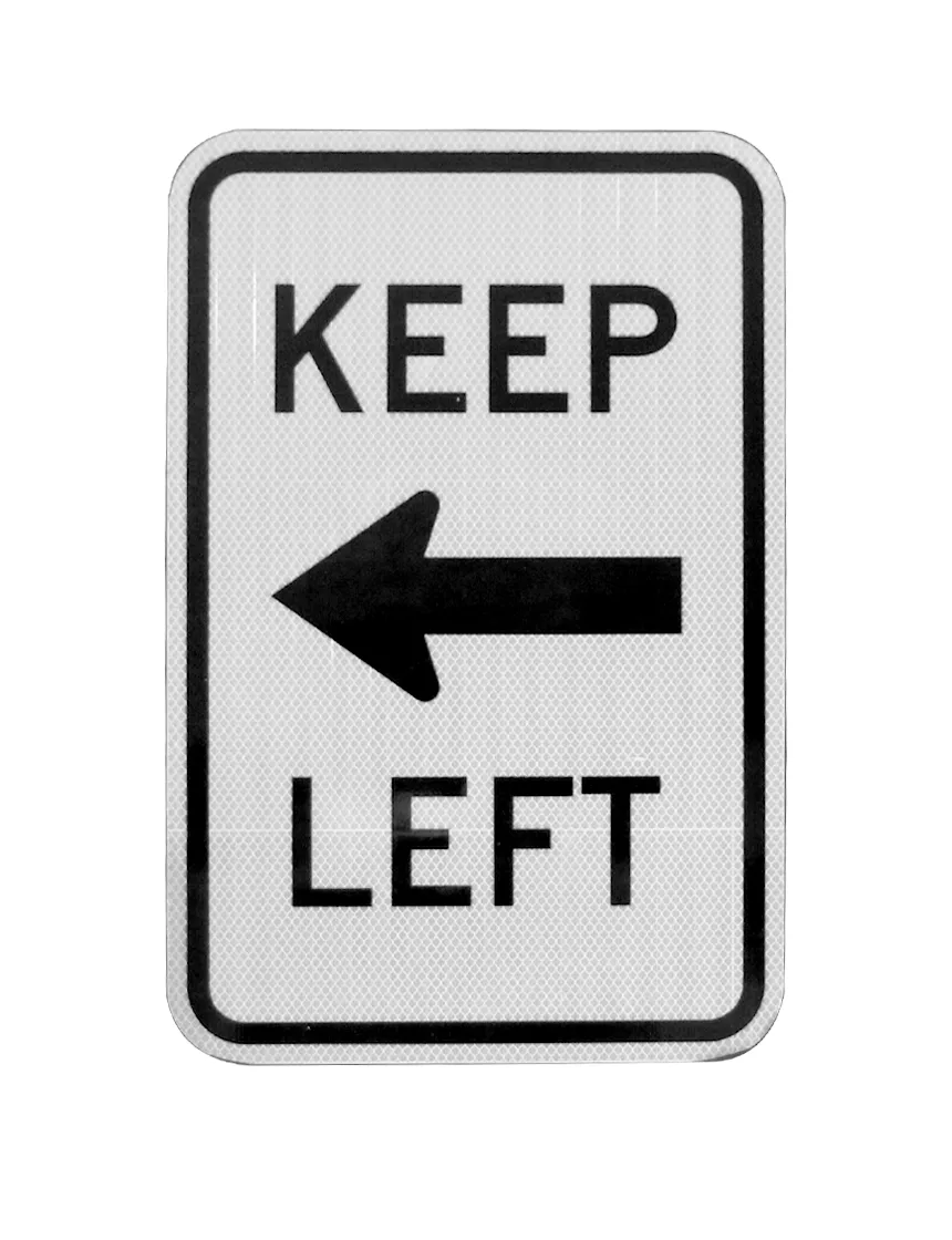 24\" X 30\" Keep Left Sign w/ HI Sheeting, 3 Mil Acm