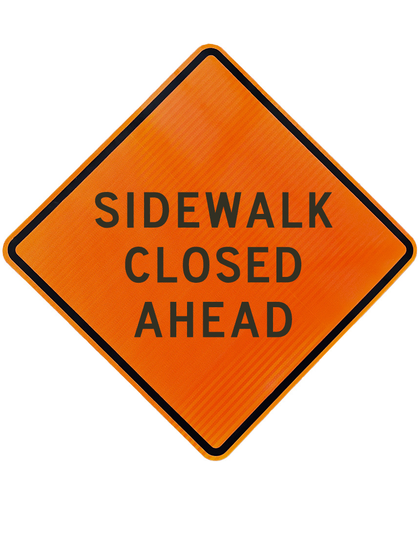 48\", Corrugated Plastic, High Intensity Reflective Sign, Sidewalk Closed Ahead