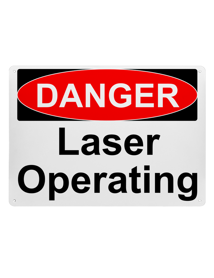 14\" tall x 10\" wide plastic sign with mounting holes, Danger Laser Operating