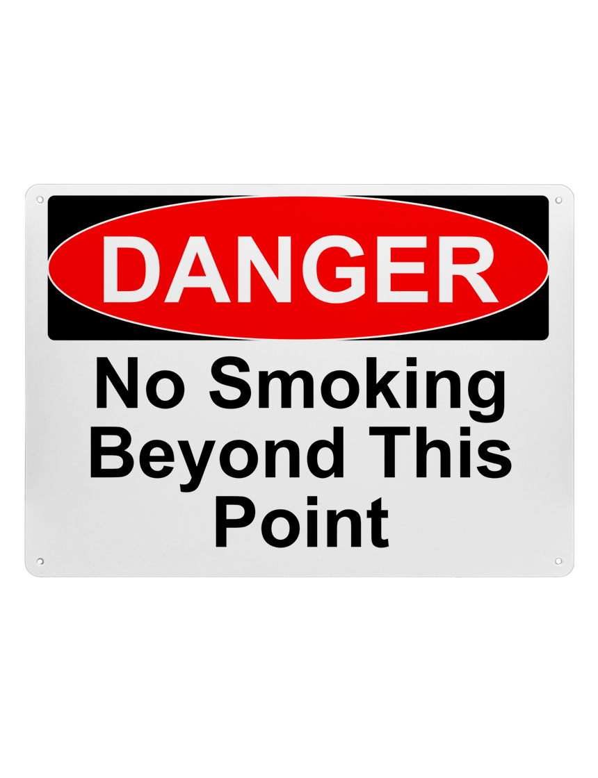 14\" tall x 10\" wide plastic sign with mounting holes, Danger No Smoking Beyiond This Point