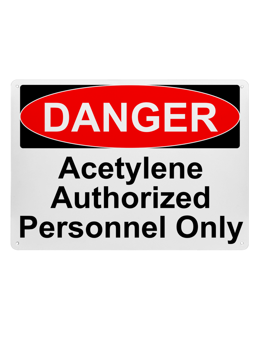 14\" tall x 10\" wide plastic sign with mounting holes, Danger Acetylene Authorized Personnel Only