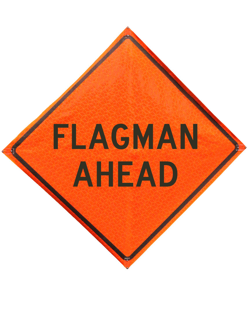 Flagman Ahead Sign Sewn Pockets Marathon 48\" X 48\"