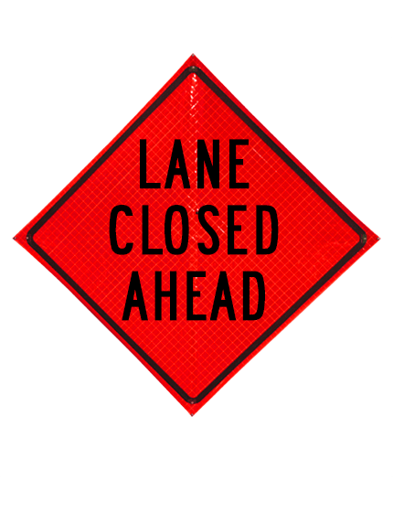 Lane closed ahead sign plastic pockets reflective 36 inch x 36 inch