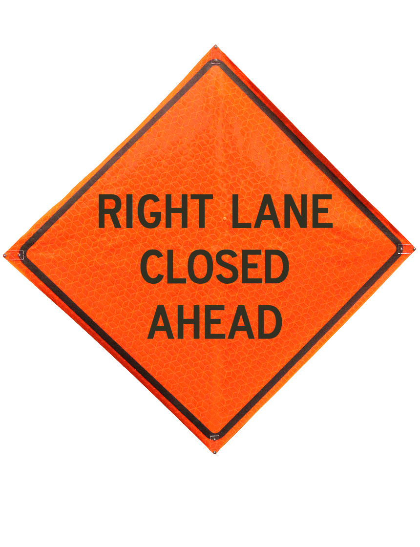 Right lane closed ahead sign sewn pockets Marathon 48 inch x 48 inch