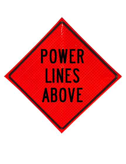 Power Lines Above Sign Plastic Pockets Reflective 48\" X 48\"