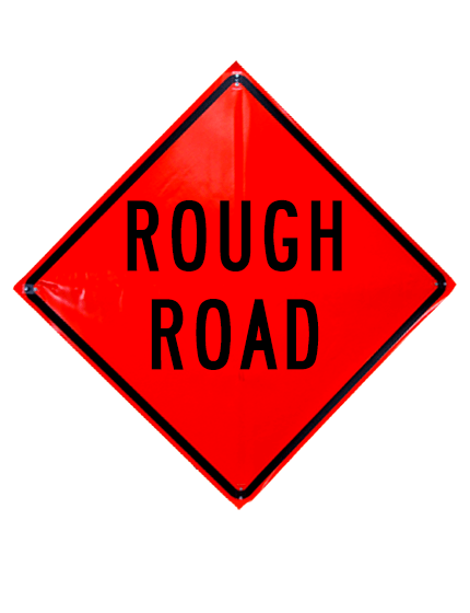 Rough Road Sign Sewn Pockets 48\" X 48\"