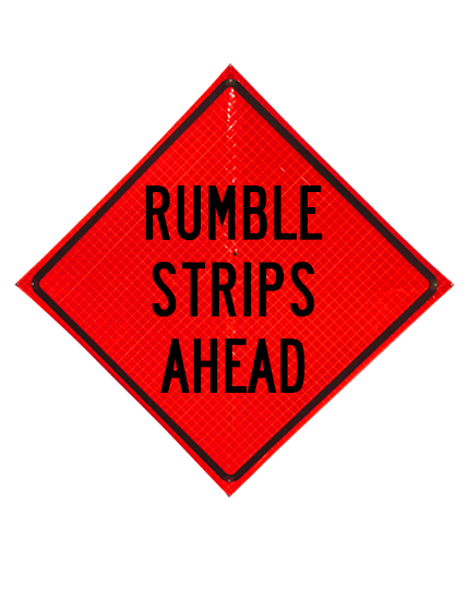 Rumble strips ahead sign sewn pockets reflective 48 inch x 48 inch