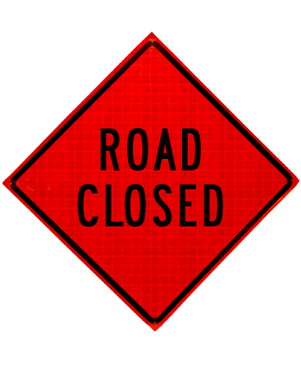 road closed roll up sign sewn pockets reflective 48 inch by 48 inch