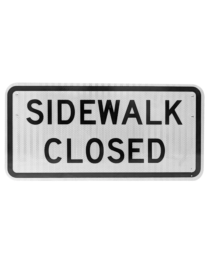sidewalk closed sign for type iii barricade